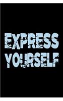 Express yourself