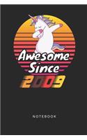 Awesome Since 2009 Notebook