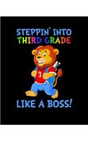 Stepping Into 3rd Grade Like A Boss: Cute Lion Quote Back To School Notebook For Boys & Girls. Note Pad For 3rd Grade Grammar & Elementary School Students & Teachers. 7.5 x 9.25 Inch So