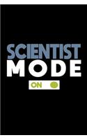 Scientist mode
