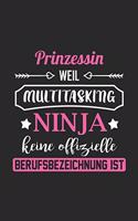 Prinzessin Weil Multitasking Ninja Keine Berufsbezeichnung Ist