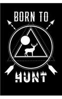 Born To Hunt