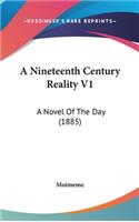 A Nineteenth Century Reality V1