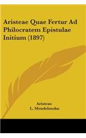 Aristeae Quae Fertur Ad Philocratem Epistulae Initium (1897)