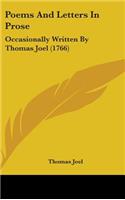 Poems And Letters In Prose: Occasionally Written By Thomas Joel (1766)