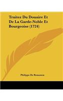 Traitez Du Douaire Et De La Garde-Noble Et Bourgeoise (1724)