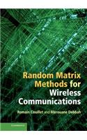 Random Matrix Methods for Wireless Communications