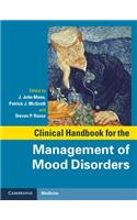 Clinical Handbook for the Management of Mood Disorders