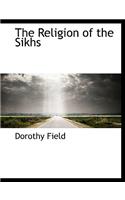 The Religion of the Sikhs