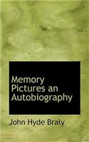 Memory Pictures an Autobiography