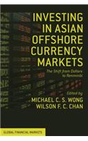 Investing in Asian Offshore Currency Markets