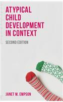 Atypical Child Development in Context