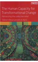 The Human Capacity for Transformational Change