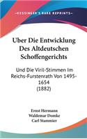 Uber Die Entwicklung Des Altdeutschen Schoffengerichts
