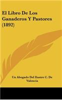 El Libro de Los Ganaderos y Pastores (1892)