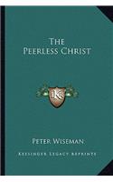 Peerless Christ