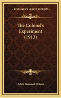 The Colonel's Experiment (1913)