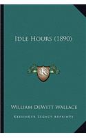 Idle Hours (1890): (English)