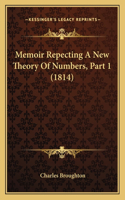 Memoir Repecting A New Theory Of Numbers, Part 1 (1814)