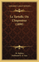 Tartuffe, Ou L'Imposteur (1899)