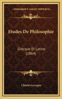 Etudes De Philosophie