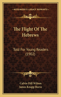 Flight Of The Hebrews