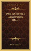 Della Educazione E Della Istruzione (1861)