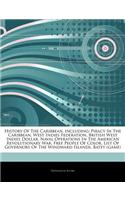 Articles on History of the Caribbean, Including: Piracy in the Caribbean, West Indies Federation, British West Indies Dollar, Naval Operations in the American Revolutionary War, Free People of Colo
