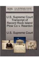 U.S. Supreme Court Transcript of Record Rock Island Plow Co V. Reardon: (English)