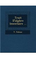 Trait D'Alg Bre L Mentaire ...