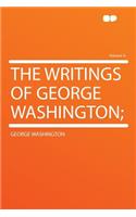 The Writings of George Washington; Volume 4