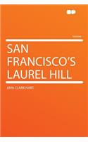San Francisco's Laurel Hill