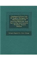 Catalogue & Price List of Eugene Dietzgen Co: Manufacturers of Drawing Materials and Surveying Instruments