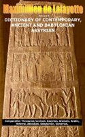 Vol. 5. DICTIONARY OF CONTEMPORARY, ANCIENT AND BABYLONIAN ASSYRIAN