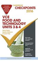 Cambridge Checkpoints Vce Food Technology Units 3 and 4 2016 and Quiz Me More