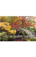 Ponts Et Jardins Japonais 2018