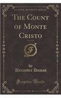 The Count of Monte Cristo, Vol. 2 of 4 (Classic Reprint): (English)