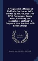 A FRAGMENT OF A MEMOIR OF FIELD-MARSHAL