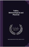 Tables, Meteorological and Physical