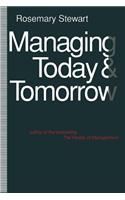 Managing Today and Tomorrow