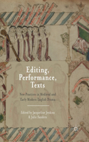 Editing, Performance, Texts