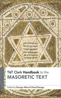 T&t Clark Handbook to the Masoretic Text