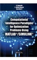 Computational Intelligence Paradigms for Optimization Problems Using MATLAB®/SIMULINK®