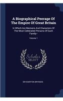 Biographical Peerage Of The Empire Of Great Britain