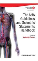 The AHA Guidelines and Scientific Statements Handbook