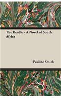 Beadle - A Novel of South Africa