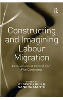 Constructing and Imagining Labour Migration