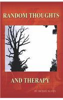 Random Thoughts and Therapy: (English)