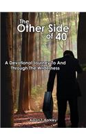 The Other Side of 40: A Devotional Journey To And Through The Wilderness(English)