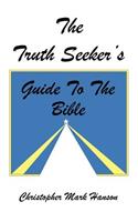 Truth Seeker's Guide to the Bible